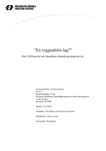 En ryggradslös lag?” Om LSS-besvär hos länsrätten rörande