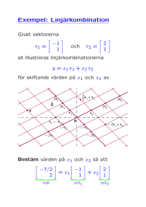 Exempel: Linjärkombination