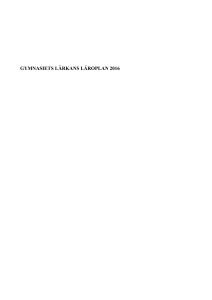 GYMNASIETS LÄRKANS LÄROPLAN 2016