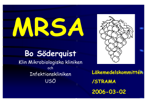 MRSA - Meticillinresistenta Staphylococcus aureus