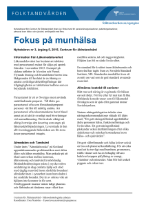 Fokus på munhälsa