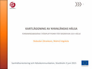 Migration och hälsa: nuvarande kunskap