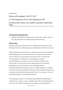 En oberoende instans som objektivt granskar medicinska intyg