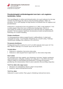 Parodontologiskt omhändertagande inom barn