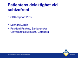 Patientens delaktighet vid schizofreni