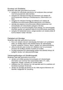 Kunskap och förståelse Studenten skall efter genomförd kurs kunna