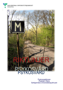 Riktlinjer för Psykosvård - Sahlgrenska Universitetssjukhuset