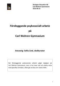 Förebyggande psykosocialt arbete på Carl Wahren Gymnasium