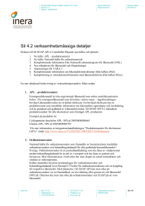Verksamhetsmässiga detaljer Sil 4.2 Verksamhetsmässiga