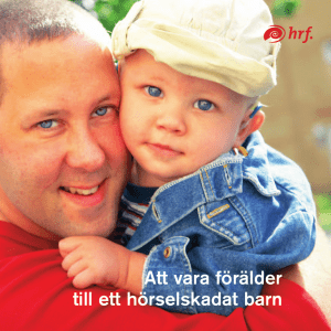 Att vara förälder till ett hörselskadat barn” som