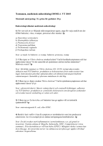 Tentamen, medicinsk mikrobiologi DSM2.1. VT 2015
