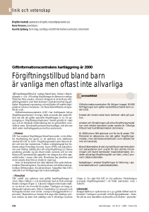 Förgiftningstillbud bland barn är vanliga men oftast
