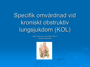 Specifik omvårdnad vid kroniskt obstruktiv lungsjukdom (KOL)
