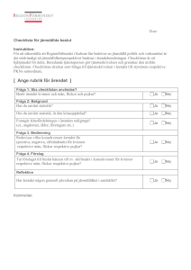 D-nr: Checklista för jämställda beslut Instruktion: För att säkerställa