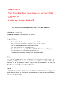 Hur har centralbankens monetära policy påverkat samhället?