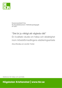 Det är ju viktigt att vägleda rätt” En kvalitativ studie om hälsa och