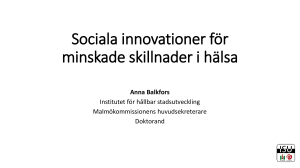 Sociala innovationer för minskade skillnader i hälsa