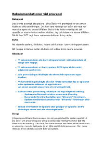 Rekommendationer vid provspel