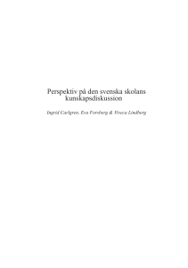 Perspektiv på den svenska skolans kunskapsdiskussion