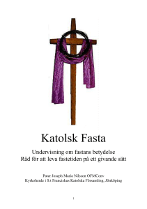Katolsk Fasta - Sankt Franciskus Katolska Församling