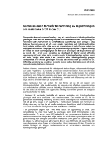 Kommissionen föreslnr tillnärmning av lagstiftningen om rasistiska