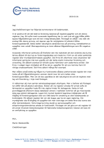 Hej! Jag/chefsföreningen har följande kommentarer till betänkandet