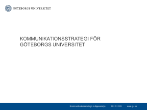 Presentation med det viktigaste innehållet i kommunikationsstrategin