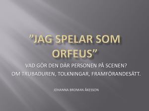 Jag spelar som Orfeus