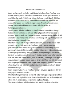 Hässleholm Freeflow-LGIF Årets andra match spelades mot