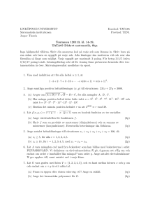LINK¨OPINGS UNIVERSITET Kurskod: TATA65 Matematiska