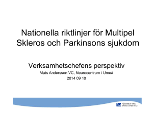 Bästa möjliga hälsa för alla neurologiskt sjuka i