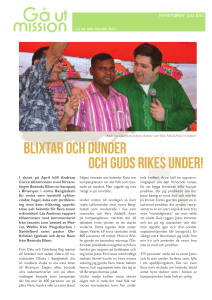 Blixtar och dunder och guds rikes under!