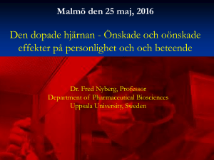 Den dopade hjärnan - Önskade och oönskade effekter på