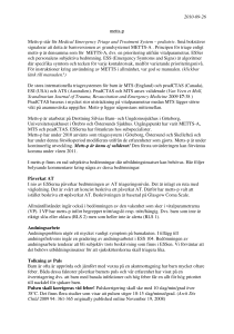 2010-09-26 metts-p Metts-p står för Medical Emergency Triage and