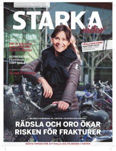 RÄDSLA OCH ORO ÖKAR RISKEN FÖR FRAKTURER