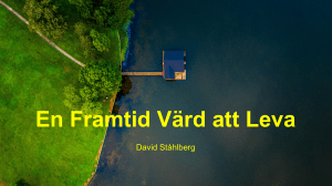 En Framtid Värd att Leva