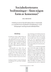 Socialsekreterares bedömningar, finns någon form av konsesus av