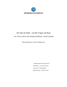 Att Tala är Guld – om Du Vågar och Kan - GUPEA