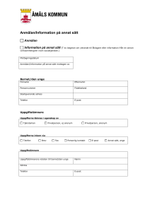 Anmälan/Information på annat sätt