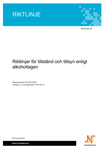 Riktlinjer för tillstånd och tillsyn enligt alkohollagen