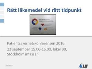 Rätt läkemedel vid rätt tidpunkt