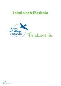 I skola och förskola - Astma