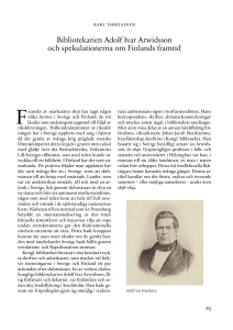 Bibliotekarien Adolf Ivar Arwidsson och spekulationerna om