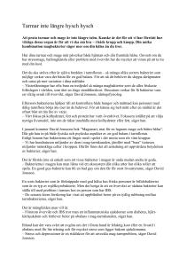 Tarmar inte längre hysch hysch