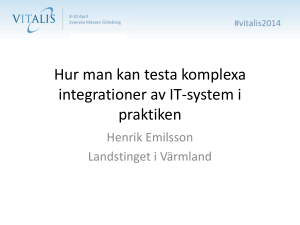 Hur man kan testa komplexa integrationer av IT