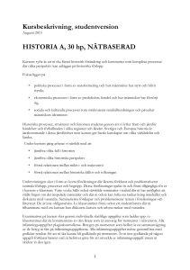 Kursbeskrivning, studentversion HISTORIA A, 30 hp, NÄTBASERAD