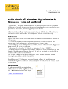 Varför blev det så? Södertörns högskola under de första åren