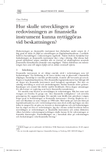 Hur skulle utvecklingen av redovisningen av finansiella instrument