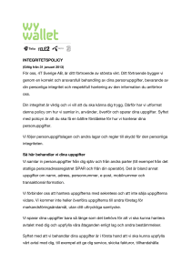 INTEGRITETSPOLICY För oss, 4T Sverige AB, är ditt