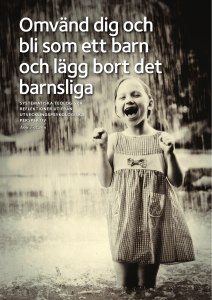 Omvänd dig och bli som ett barn och lägg bort det